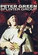 Peter Green - An Evening with Peter Green Splinter Group in Concert