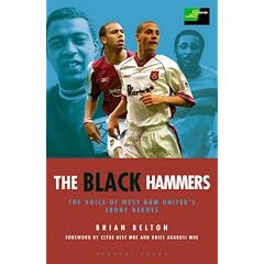 Black Hammers: The Voices of West Ham's Ebony Heroes