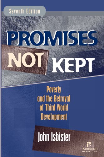 Promises Not Kept: Poverty and The Betrayal of Third World Development under Globalization in The Books Store