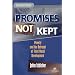 Promises Not Kept: Poverty and The Betrayal of Third World Development