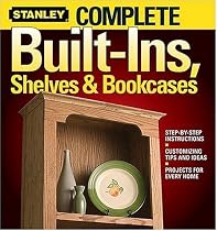Complete Built-Ins, Shelves and Bookcases (Stanley Complete)