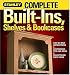 Complete Built-Ins, Shelves & Bookcases (Stanley Complete)