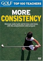 Golf Magazine Top 100 Teachers: More Consistency