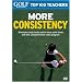 Golf Magazine Top 100 Teachers: More Consistency