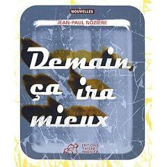 Demain, �a ira mieux