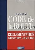 Revue Reference  / Code de la route : réglementation, infractions, sanctions