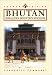 Bhutan: Himalayan Mountain Kingdom, Fourth Edition (Odyssey Illustrated Guide)