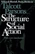 The Structure of Social Action, Vol. 1: Marshall, Pareto, Durkeim