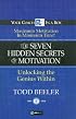 The 7 Hidden Secrets of Motivation: Unlocking the Genius Within (Your Coach in a Box)