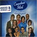 Canadian Idol Season 4: Spotlights