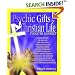 Psychic Gifts in the Christian Life: Tools to Connect