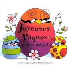 Joyeuses P�ques, petites b�tes ! (Livre anim�)