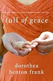 Full of Grace: A Novel