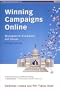 Winning Campaigns Online: Strategies for Candidates and Causes