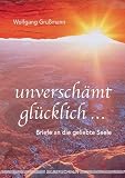 unverschämt glücklich �