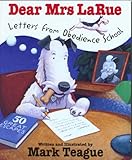 Dear Mrs LaRue : letters from obedience school