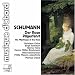 Music : Schumann: Der Rose Pilgerfahrt
