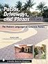 Patios, Driveways, and Plazas: The Pattern Language of Concrete Pavers