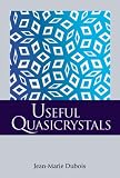 Useful Quasicrystals