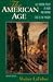 Books : The American Age: United States Foreign Policy at Home and Abroad 1750 to the Present (2 Volumes in 1)