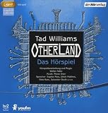 Otherland. Das Hörspiel: Stadt der goldenen Schatten / Meer des silbernen Lichts / Berg aus schwarzem Glas / Fluß aus blauem Feuer mp3