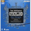 Otherland. Das H�rspiel: Stadt der goldenen Schatten / Meer des silbernen Lichts / Berg aus schwarzem Glas / Flu� aus blauem Feuer mp3