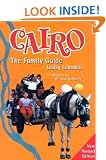 Cairo: The Family Guide