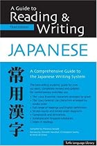 A Guide to Reading and Writing Japanese (Tuttle Language Library)