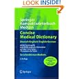 Springer Kompaktw�rterbuch Medizin / Concise Medical Dictionary: Deutsch-Englisch / English-German (Springer-W�rterbuch)