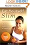 Eat Yourself Slim: Adapted for North America