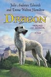Dragon: Hound of Honor (Julie Andrews Collection)