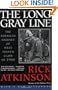 The Long Gray Line: The American Journey of West Point's Class of 1966