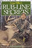 Greg Miller s Rub-Line Secrets