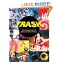 Trash: The Graphic Genius of Xploitation Movie Poster Art