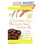Chocolate for a Woman's Soul Volume II : 77 Stories that Celebrate the Richness of Life