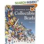 Collectible Beads: A Universal Aesthetic