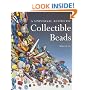 Collectible Beads: A Universal Aesthetic (Beadwork Books)