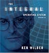 The Integral Operating System: Version 1.0