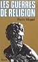 Les guerres de religion