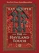The Haviland Touch