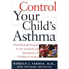 Control Your Child's Asthma: A Breakthrough Program for the Treatment and Management of Childhood Asthma