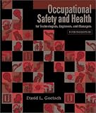Occupational Safety and Health for Technologists, Engineers, and Managers (4th Edition)