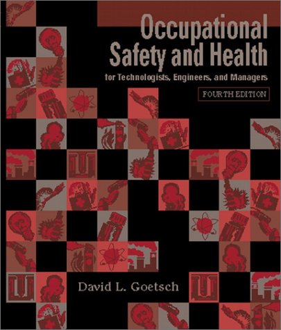 occupational safety and health for technologists engineers and managers 4th edition