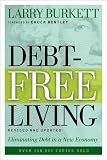 Debt-Free Living: How to Get Out of Debt and Stay Out