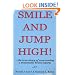 Smile and Jump High! the True Story of Overcoming a Traumatic Brain Injury
