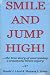 Smile and Jump High! the True Story of Overcoming a Traumatic Brain Injury