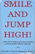 Smile and Jump High! the True Story of Overcoming a Traumatic Brain Injury