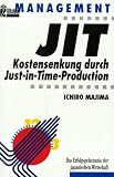 JIT. Kostensenkung durch Just-in- Time- Production.