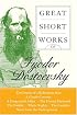 Great Short Works of Fyodor Dostoevsky (Perennial Classics)