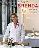 The Cafe Brenda Cookbook: Seafood and Vegetarian Cuisine
